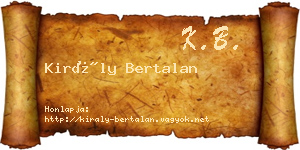 Király Bertalan névjegykártya